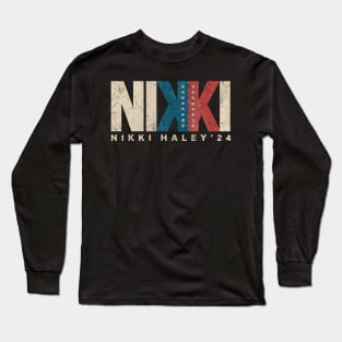 Vote Nikki Haley 2024 Long Sleeve T-Shirt